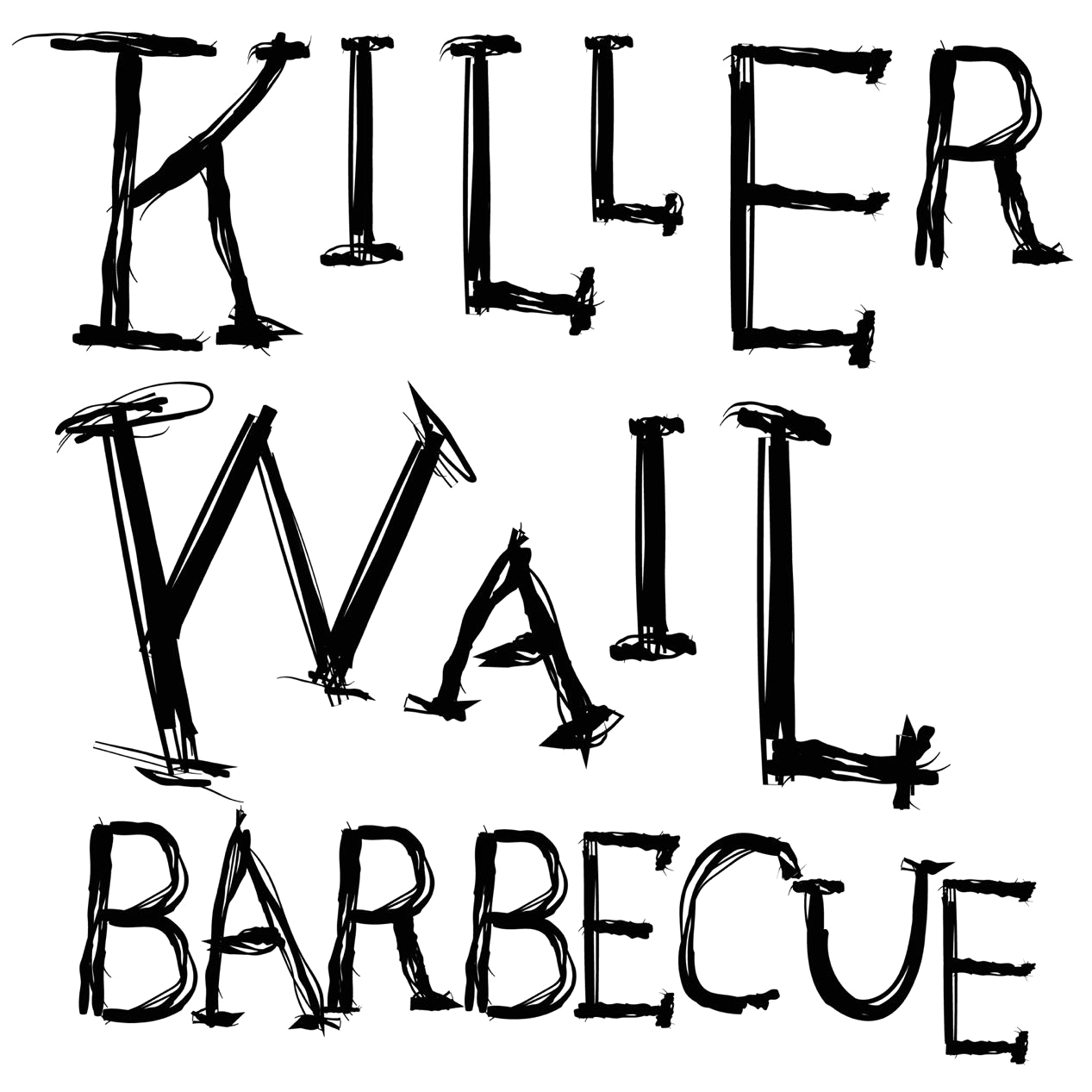 Killer Wail Barbecue